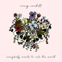 Thumbnail for the Craig Cardiff - Everybody Wants to Rule the World link, provided by host site