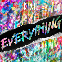 Thumbnail for the Dixie - Everything link, provided by host site