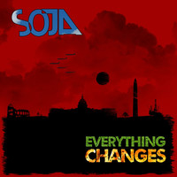 Thumbnail for the SOJA - Everything Changes link, provided by host site