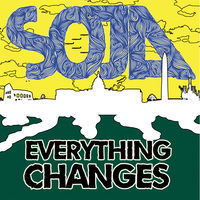 Thumbnail for the SOJA - Everything Changes link, provided by host site