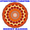 Thumbnail for the Henry Kaiser - Everything Forever link, provided by host site