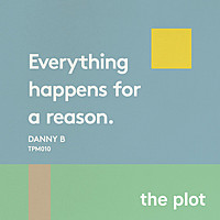 Thumbnail for the Danny B - Everything Happens For A Reason link, provided by host site