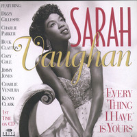 Thumbnail for the Sarah Vaughan - Everything I Have Is Yours link, provided by host site