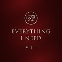 Thumbnail for the T-2 - Everything I Need (Vip MIX) link, provided by host site