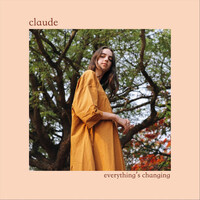 Thumbnail for the Claude - Everything's Changing link, provided by host site