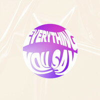 Thumbnail for the Clouds - Everything You Say link, provided by host site