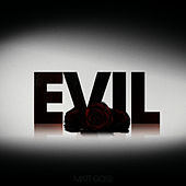 Thumbnail for the Matt Goss - Evil link, provided by host site