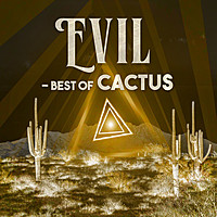 Thumbnail for the Cactus - Evil - Best Of link, provided by host site