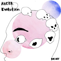 Thumbnail for the ANOTR - Evolution link, provided by host site