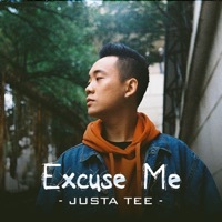 Thumbnail for the JustaTee - Excuse Me link, provided by host site