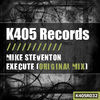 Thumbnail for the Mike Steventon - Execute link, provided by host site