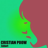 Thumbnail for the Cristian Poow - Exhort link, provided by host site