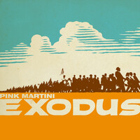 Thumbnail for the Pink Martini - Exodus link, provided by host site