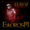 Thumbnail for the Euroz - Exorcism link, provided by host site