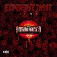 Thumbnail for the SUGA - Expensive Taste link, provided by host site
