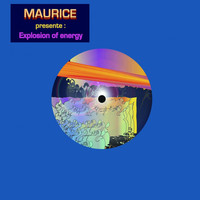 Thumbnail for the Maurice - Explosion Of Energy link, provided by host site