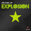 Thumbnail for the Michael CP - Explosion (Remixes) link, provided by host site