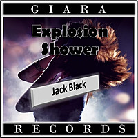Thumbnail for the Jack Black - Explosion Shower link, provided by host site