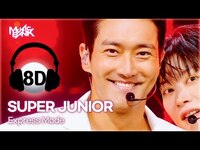 Thumbnail for the Super Junior - (슈퍼주니어) - Express Mode | KBS WORLD TV link, provided by host site