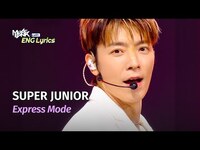 Thumbnail for the Super Junior - (슈퍼주니어) - Express Mode | KBS WORLD TV link, provided by host site
