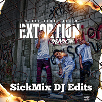 Thumbnail for the Never Broke Again - Extortion Season (SickMix DJ Edits) link, provided by host site