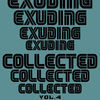 Thumbnail for the Processing Vessel - Exuding Collected, Vol. 4 link, provided by host site