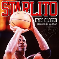 Thumbnail for the Starlito - Eyes Closed link, provided by host site