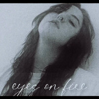 Thumbnail for the Kailey - Eyes On Fire link, provided by host site