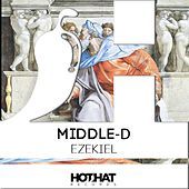Thumbnail for the Middle-D - Ezekiel link, provided by host site
