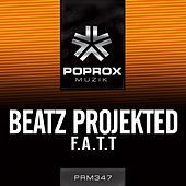 Thumbnail for the Beatz Projekted - F.A.T.T link, provided by host site