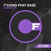 Thumbnail for the Chris Fear - F*cking Phat Base link, provided by host site