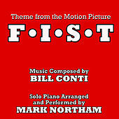Thumbnail for the Mark Northam - F.I.S.T - Main Theme from the Motion Picture (Bill Conti) Single link, provided by host site