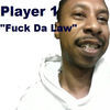Thumbnail for the Player 1 - F**k da Law link, provided by host site