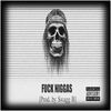 Thumbnail for the Swagg B - F**k N****s link, provided by host site