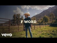 Thumbnail for the Justin Moore - F Word link, provided by host site