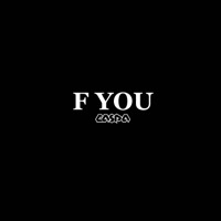 Thumbnail for the Caspa - F You link, provided by host site