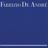 Thumbnail for the Fabrizio De André - Fabrizio De Andrè (Blu) link, provided by host site