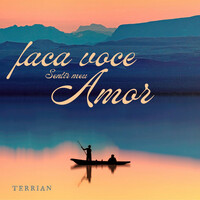 Thumbnail for the Terrian - Faça Você Sentir Meu Amor link, provided by host site