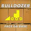 Thumbnail for the Bulldozer - Face da Base link, provided by host site