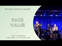 Thumbnail for the Alexa Tarantino - "Face Value" // The Quartet Live at Birdland link, provided by host site