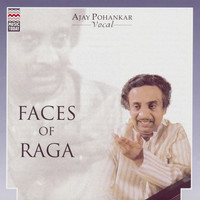 Thumbnail for the Ajay Pohankar - Faces Of Raga - Ajay Pohankar link, provided by host site