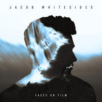 Thumbnail for the Jacob Whitesides - Faces on Film link, provided by host site