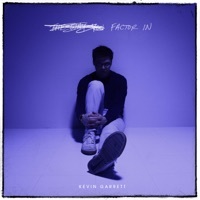 Thumbnail for the Kevin Garrett - Factor In link, provided by host site
