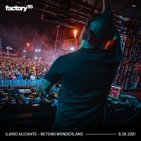 Thumbnail for the Ilario Alicante - Factory 93: Ilario Alicante at Beyond Wonderland, Aug 28, 2021 (DJ Mix) link, provided by host site