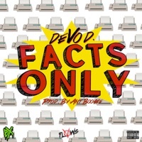 Thumbnail for the DeVo D. - Facts Only link, provided by host site