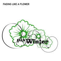 Thumbnail for the Dan Winter - Fading Like a Flower link, provided by host site