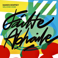 Thumbnail for the Damien Dempsey - Failte Abhaile (Welcome Home) link, provided by host site