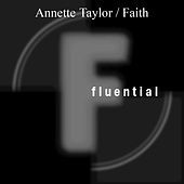 Thumbnail for the Annette Taylor - Faith link, provided by host site