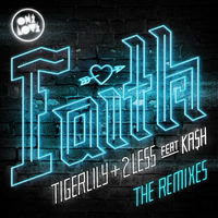 Thumbnail for the Tigerlily - Faith (The Remixes) - Single link, provided by host site