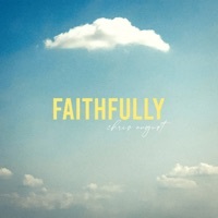 Thumbnail for the Chris August - Faithfully link, provided by host site
